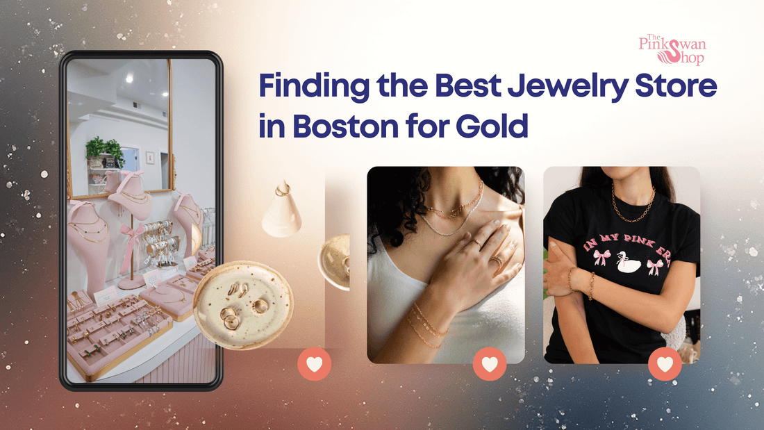 The Ultimate Guide to Finding the Best Jewelry Store in Boston for Gold