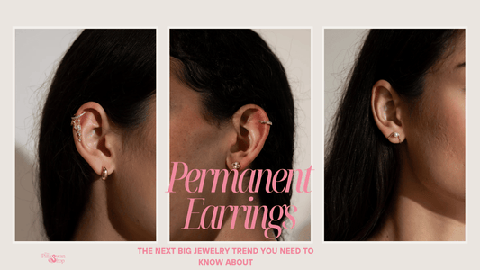 Permanent Earrings: The Next Big Jewelry Trend You Need to Know About