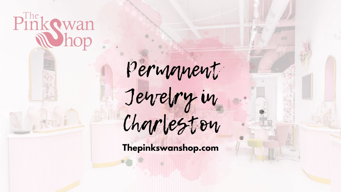 Best Guide for Permanent Jewelry in Charleston