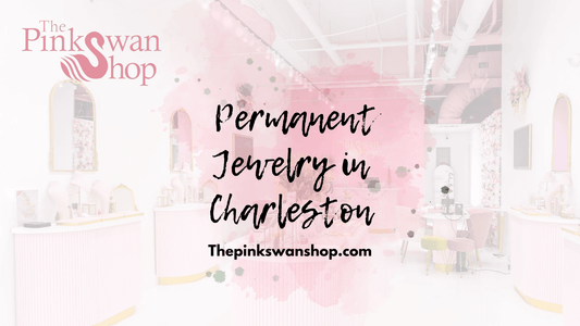 Best Guide for Permanent Jewelry in Charleston