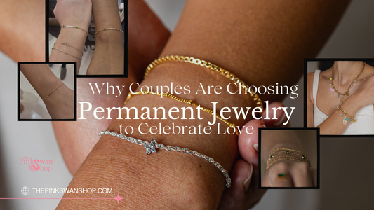 Why Couples Are Choosing Permanent Jewelry to Celebrate Love